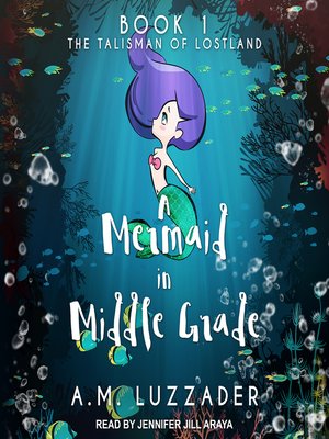 cover image of A Mermaid in Middle Grade Book 1
